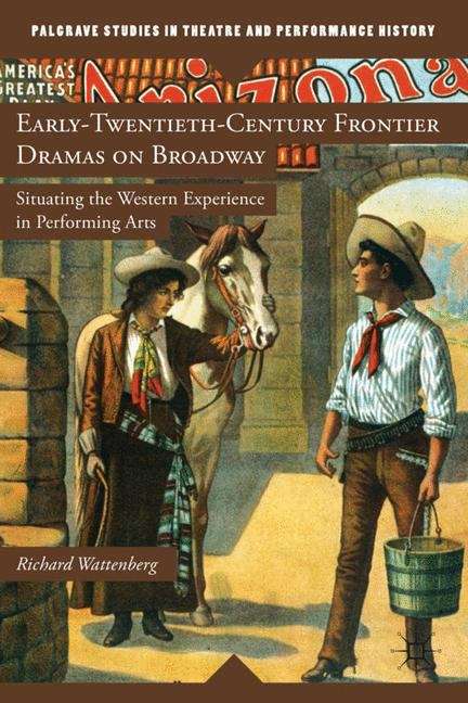 Book cover of Early-Twentieth-Century Frontier Dramas on Broadway
