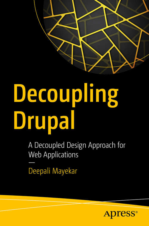 Book cover of Decoupling Drupal