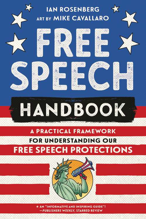 Book cover of Free Speech Handbook: A Practical Framework for Understanding Our Free Speech Protections (World Citizen Comics)