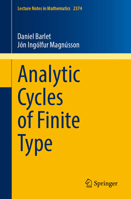 Book cover of Analytic Cycles of Finite Type (Lecture Notes in Mathematics #2374)