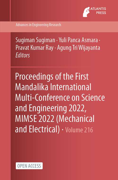 Book cover of Proceedings of the First Mandalika International Multi-Conference on Science and Engineering 2022, MIMSE 2022 (1st ed. 2023) (Advances in Engineering Research #216)