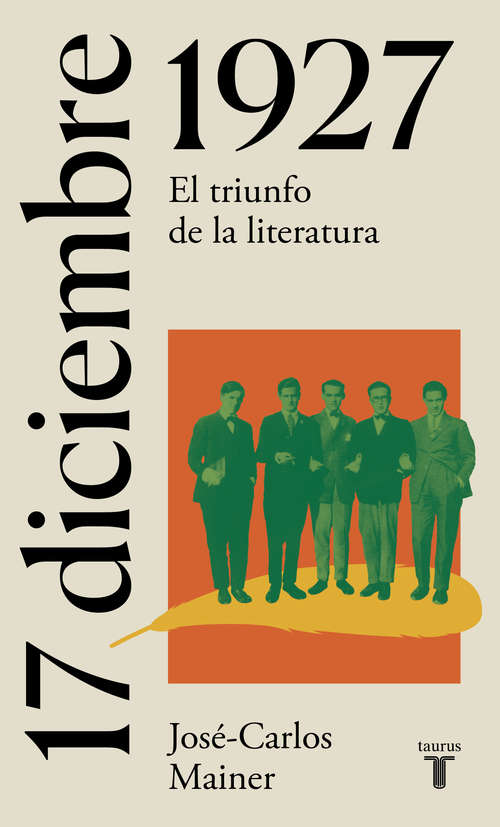 Book cover of 17 de diciembre de 1927: El día en que nació una generación literaria