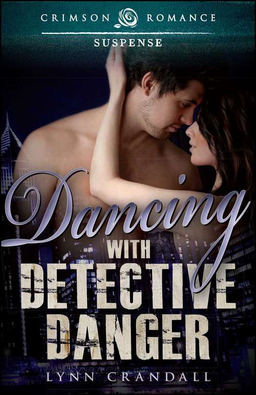 Dancing with Detective Danger