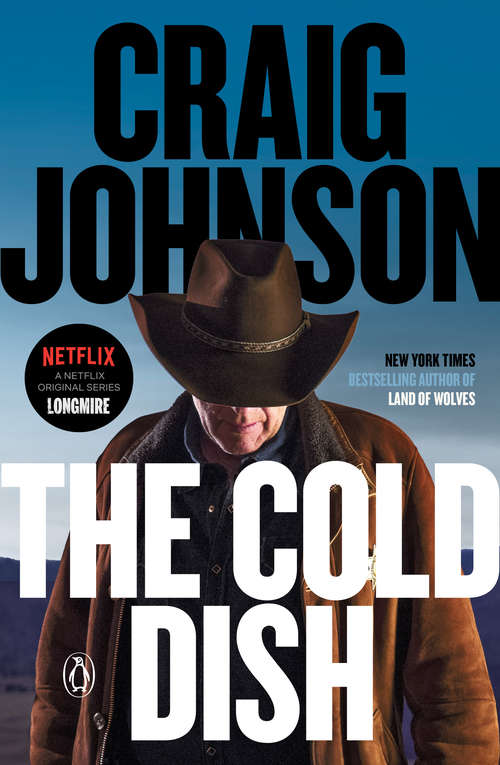 Book cover of The Cold Dish: A Longmire Mystery