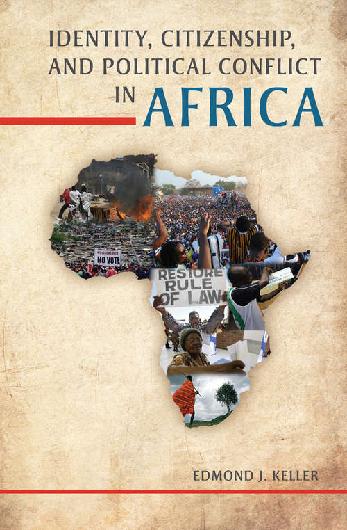 Identity, Citizenship, and Political Conflict in Africa (Encounters)