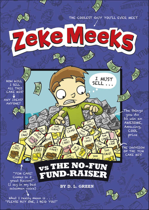 Book cover of Zeke Meeks vs the No-Fun Fund-Raiser (Zeke Meeks)