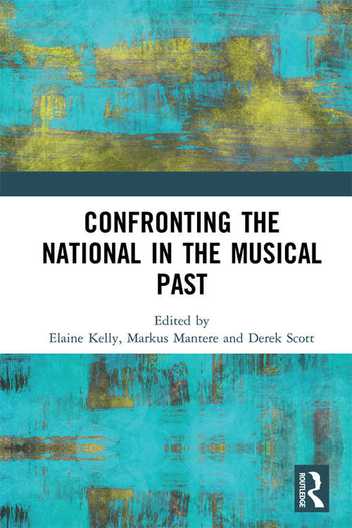 Confronting the National in the Musical Past