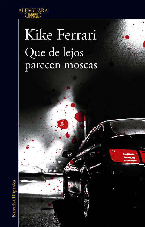 Book cover of Que de lejos parecen moscas