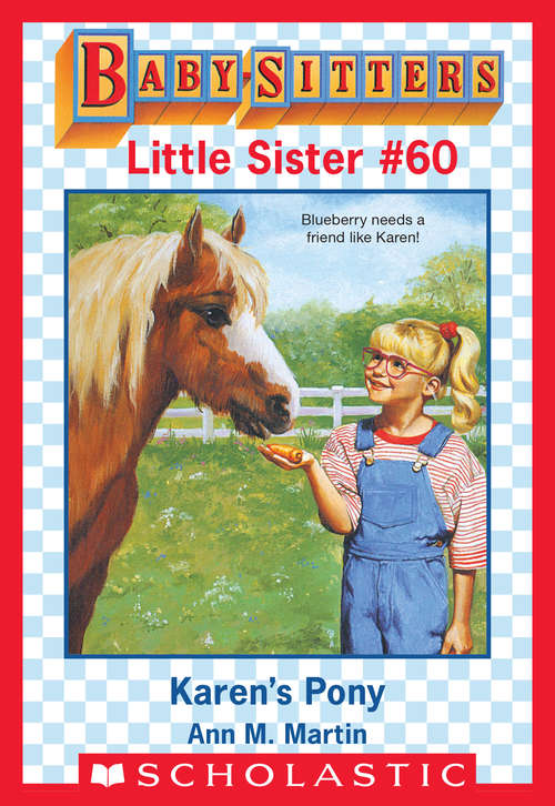 Book cover of Karen's Pony (Baby-Sitters Little Sister #60)