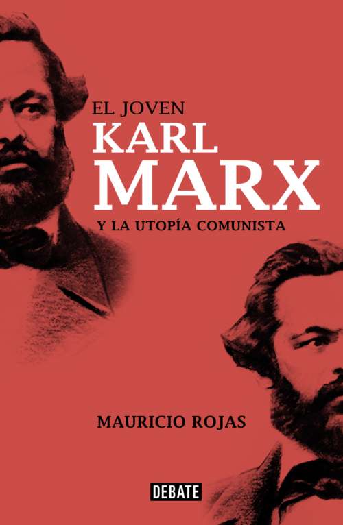 El joven Karl Marx: y la utopía comunista