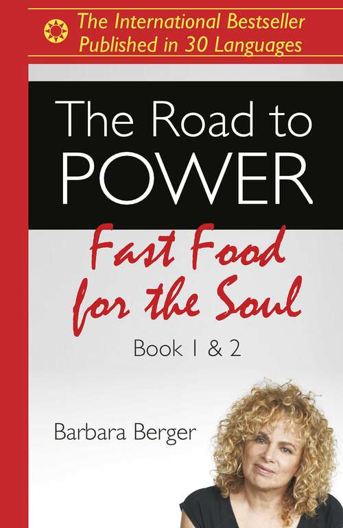 Book cover of The Road to Power: Fast Food for the Soul (Books 1 & 2)