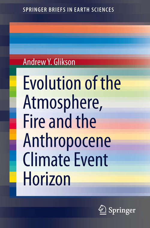 Book cover of Evolution of the Atmosphere, Fire and the Anthropocene Climate Event Horizon
