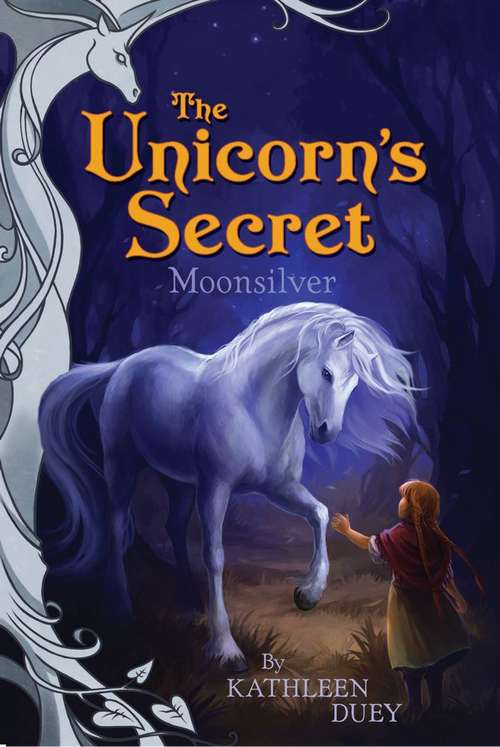 Book cover of Moonsilver (Unicorns Secret #1)