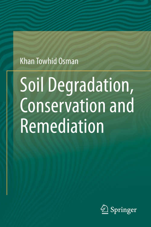 Soil Degradation, Conservation and Remediation