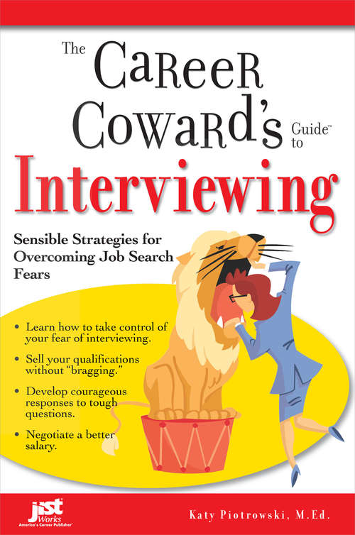 Book cover of Career Coward's Guide to Interviewing