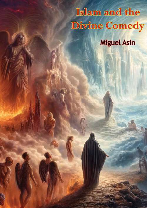Book cover of Islam and the Divine Comedy