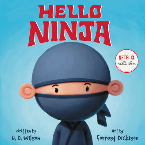 Book cover of Hello, Ninja (I Can Read Ser.)