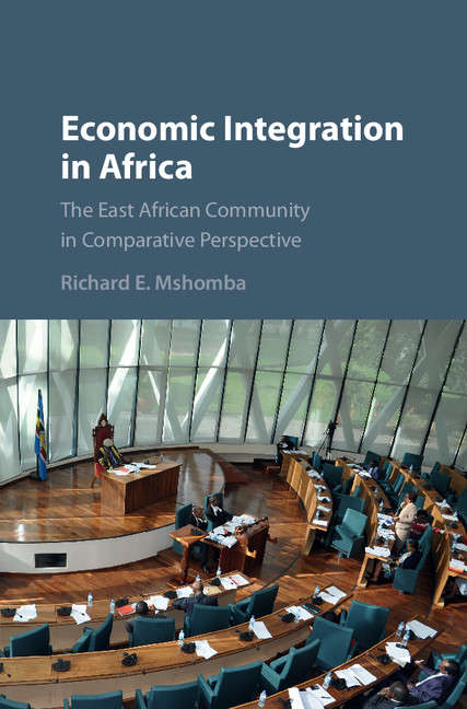 Book cover of Economic Integration in Africa: The East African Community in Comparative Perspective