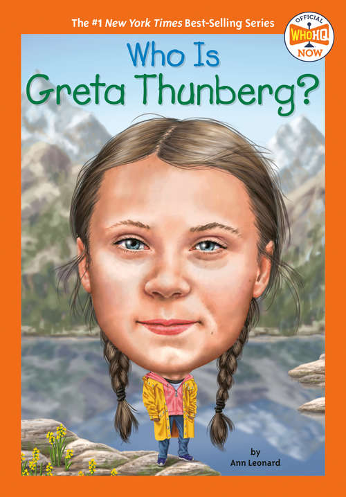 Book cover of Who Is Greta Thunberg? (Who HQ NOW)