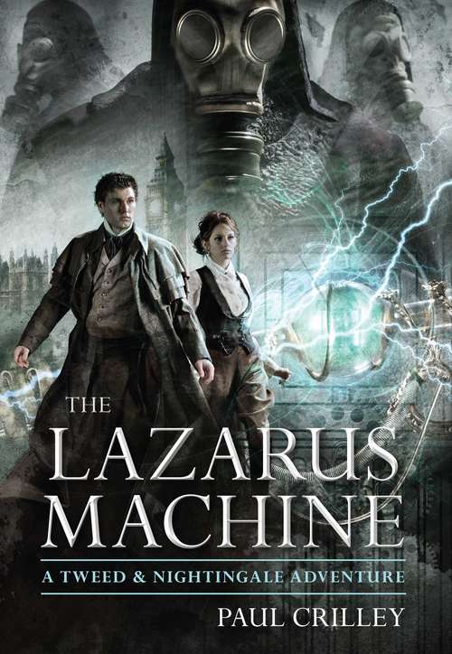 Book cover of The Lazarus Machine (Tweed and Nightingale Adventures)
