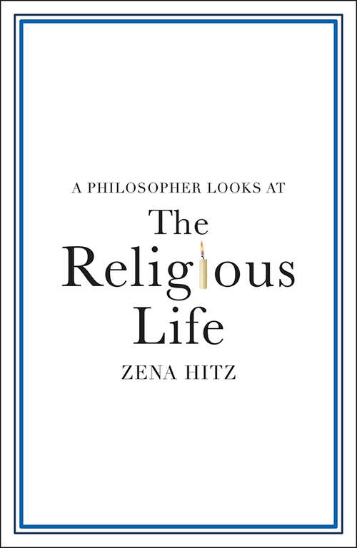 Book cover of A Philosopher Looks at the Religious Life