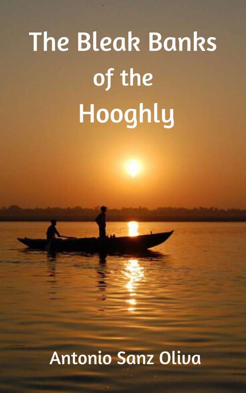 Book cover of The Bleak Banks of the Hooghly