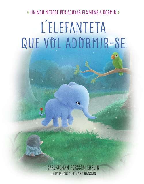 Book cover of L'elefanteta que vol adormir-se