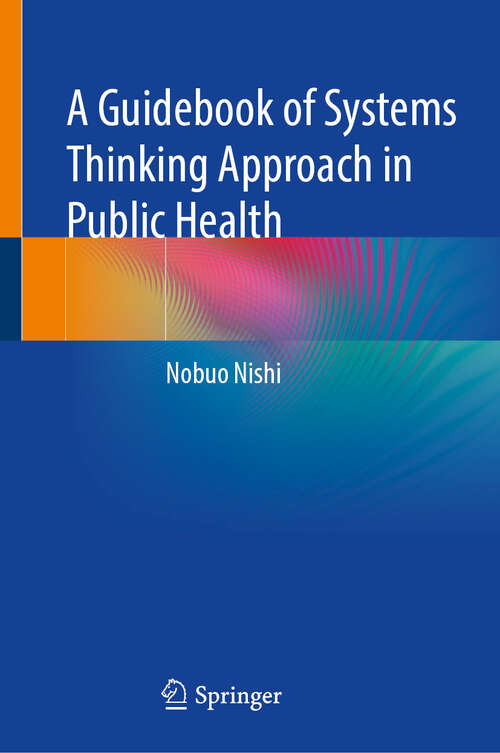 Book cover of A Guidebook of Systems Thinking Approach in Public Health