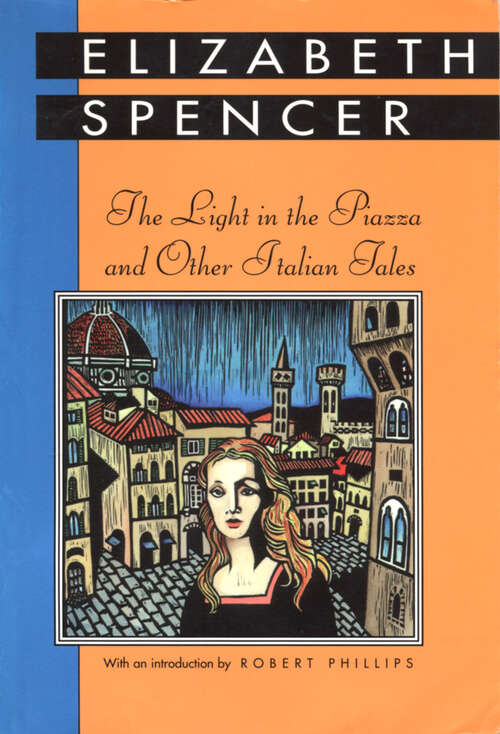 Book cover of The Light in the Piazza and Other Italian Tales (EPUB Single) (Banner Books)