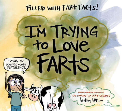 Book cover of I'm Trying to Love Farts