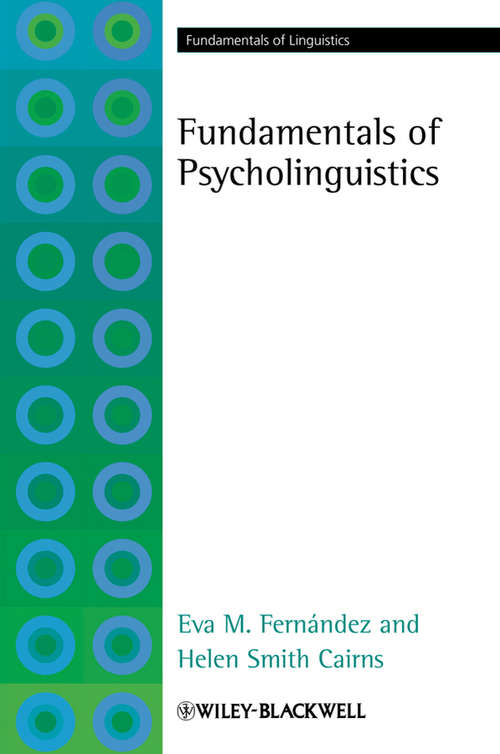 Fundamentals of Psycholinguistics (Fundamentals of Linguistics #7)