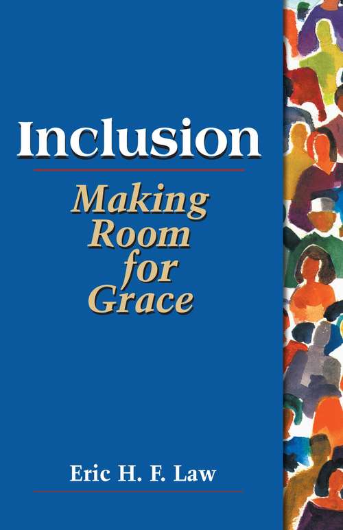 Book cover of Inclusion: Making Room For Grace