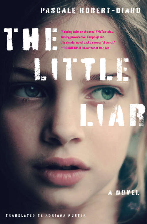 Book cover of The Little Liar: A Novel