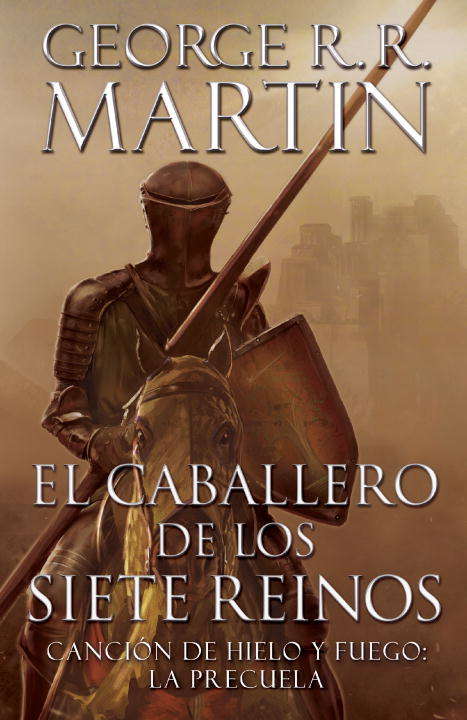 Book cover of El caballero de los Siete Reinos [Knight of the Seven Kingdoms-Spanish]