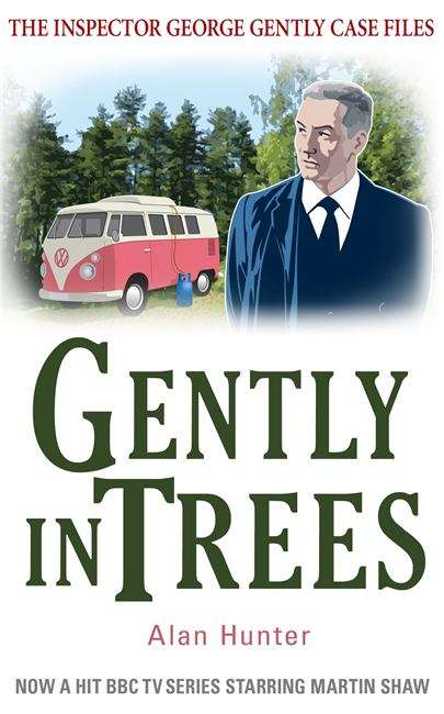 Gently In Trees (The Inspector George Gently Case Files #21)