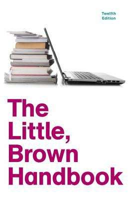 The Little, Brown Handbook 12th Edition