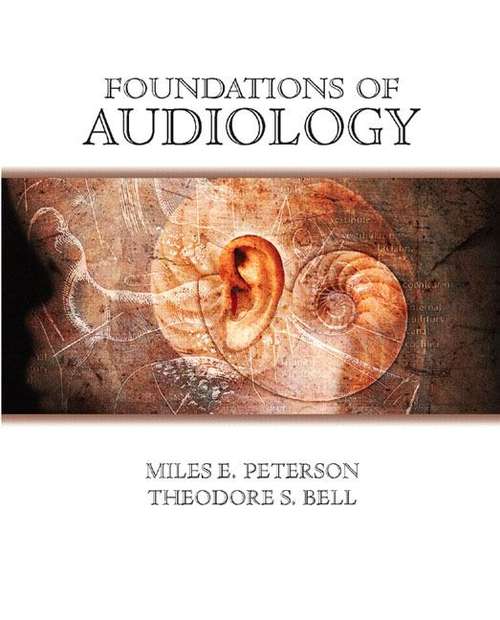 Foundations of Audiology: A Practical Approach