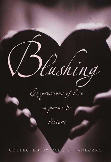 Book cover of Blushing: Expressions of Love in Poems and Letters