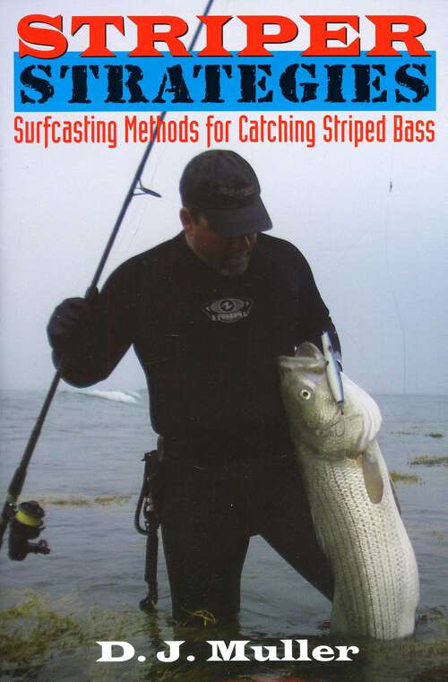 Book cover of Striper Strategies: Surfcasting Methods for Catching Striped Bass