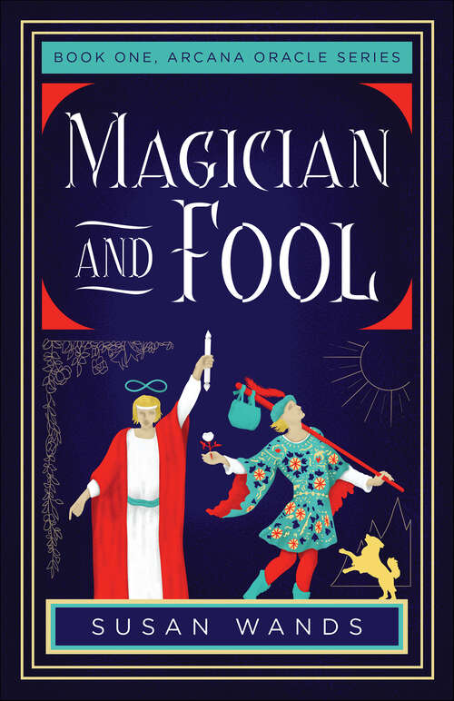 Book cover of Magician and Fool: Book One, Arcana Oracle Series (Arcana Oracle Series)