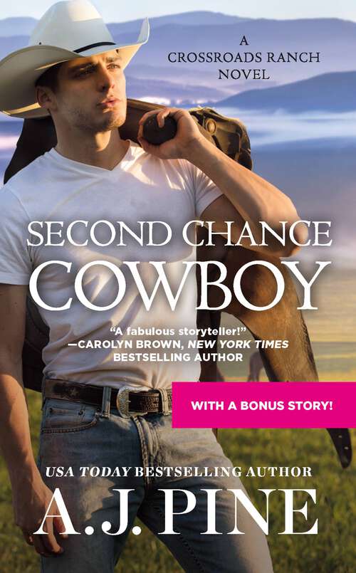 Second Chance Cowboy (Crossroads Ranch Ser. #1)