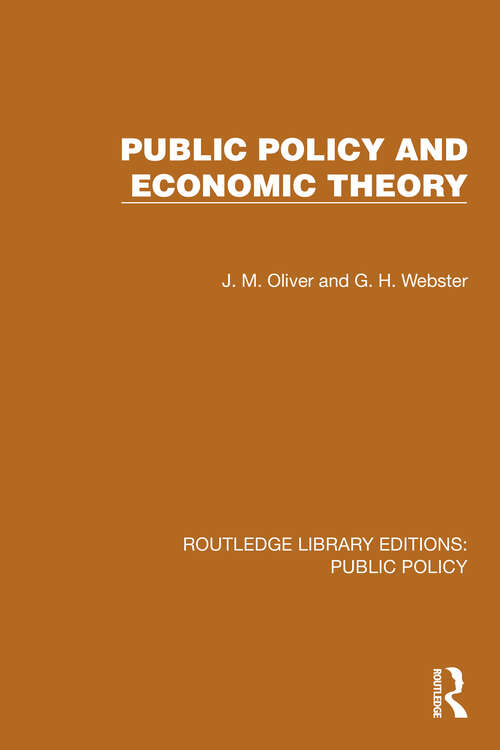 Book cover of Public Policy and Economic Theory (1) (Routledge Library Editions: Public Policy)