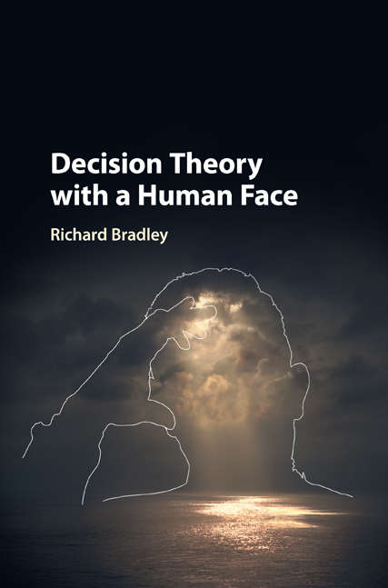 Book cover of Decision Theory with a Human Face