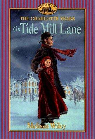 On Tide Mill Lane (The Charlotte Years #2)