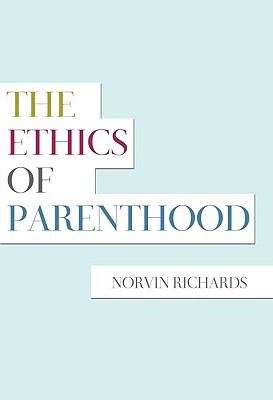 Book cover of The Ethics of Parenthood