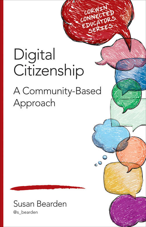 Book cover of Digital Citizenship: A Community-Based Approach (Corwin Connected Educators Series)