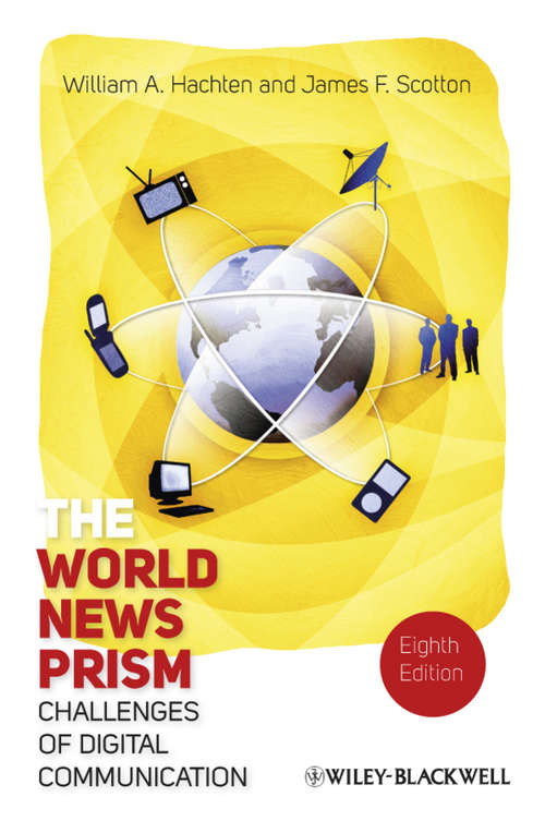 The World News Prism: Challenges of Digital Communication