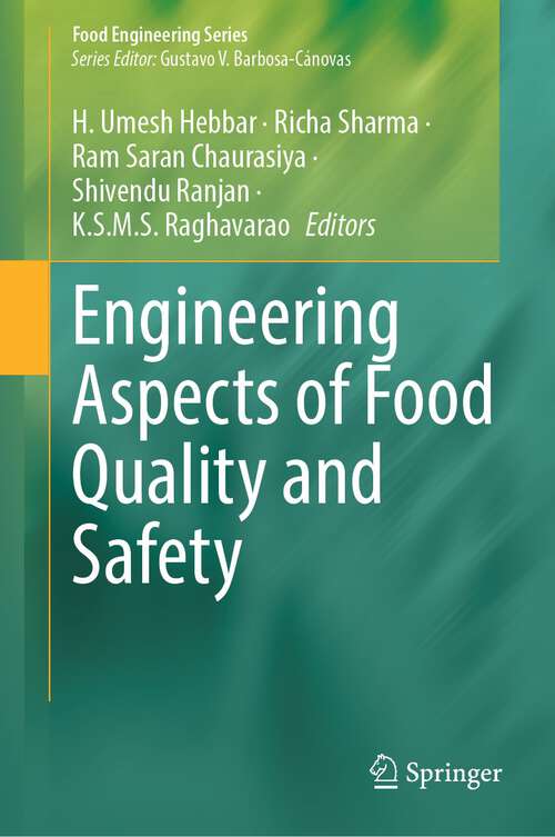 Book cover of Engineering Aspects of Food Quality and Safety (1st ed. 2023) (Food Engineering Series)