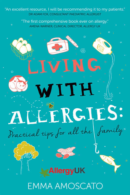 Book cover of Living with Allergies: Practical Tips for All the Family