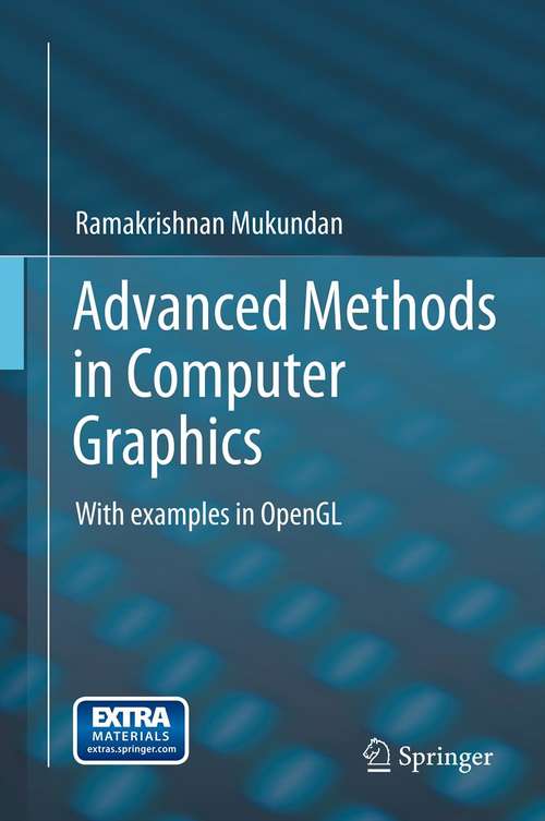 Book cover of Advanced Methods in Computer Graphics: With examples in OpenGL